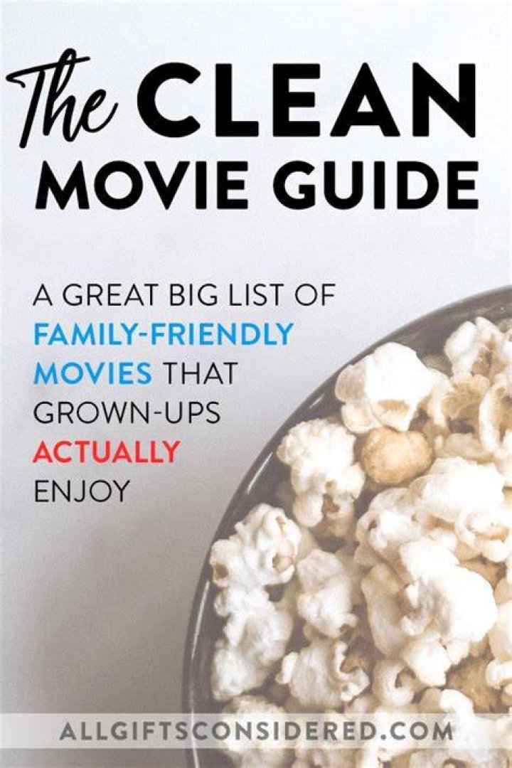 A Guide To Clean Movies