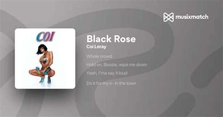 [LETRA] Black Rose Coi Leray Lyrics